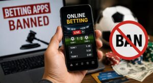 Betting apps ban regulation.